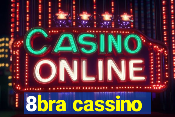 8bra cassino